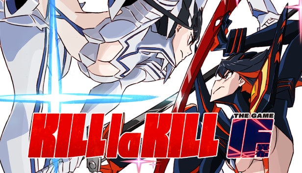 Kill La kill - IF