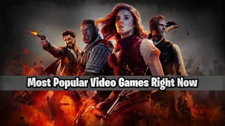 Most Popular Video Games Right Now