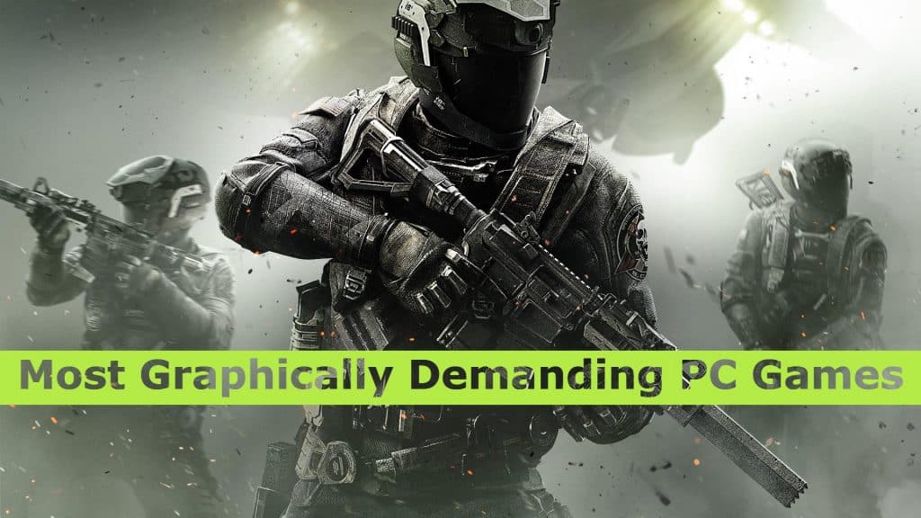 Graphically Demanding PC Games