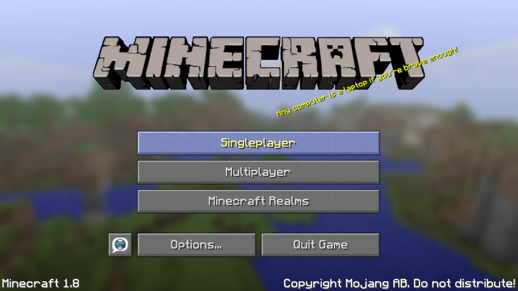 When loading Minecraft, the yellow text that appears is called splash text