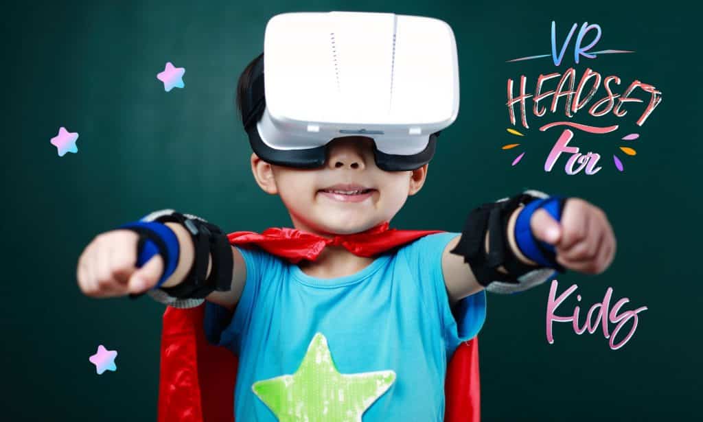 The 5 Best VR Headset for Kids in 2022 VR Headset for Kids