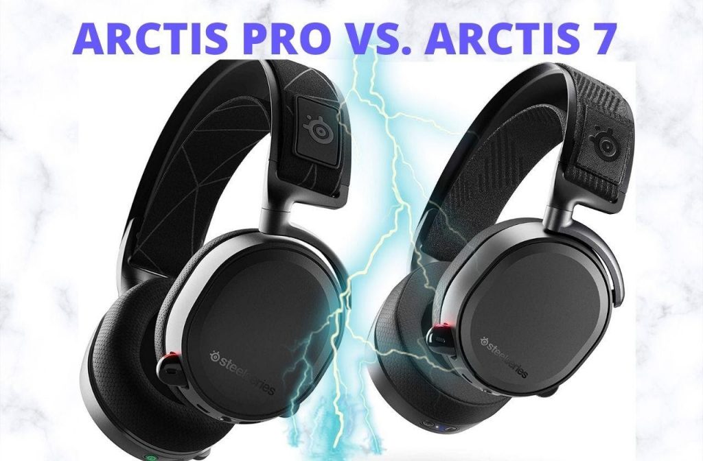 Arctis Pro vs Arctis 7: Comparison, Review, and Features Arctis Pro vs Arctis 7