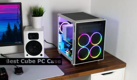 Best Cube PC Case