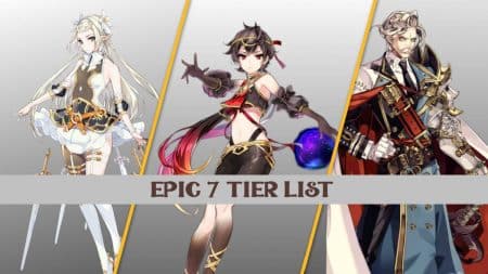 Epic 7 Tier List