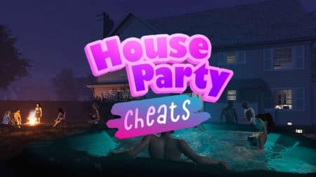 House Party Cheats