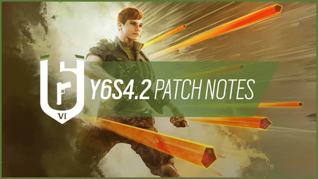Patch Notes - Rainbow Six Siege Y6S4.2 Update