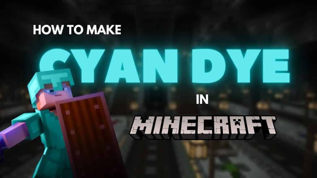 How to Make Cyan Dye in Minecraft