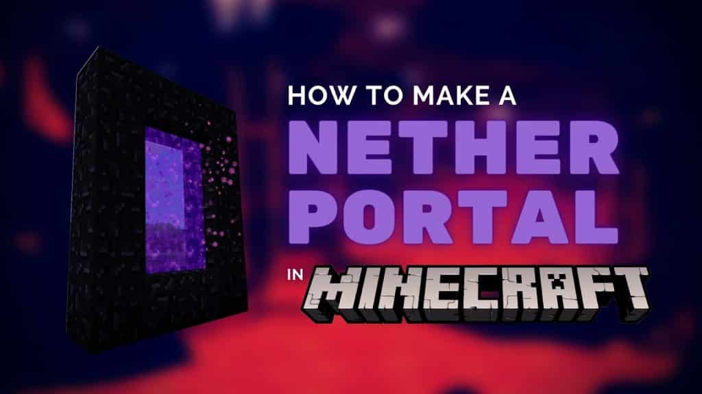 How to Make a Nether Portal in Minecraft how to make a nether portal in minecraft