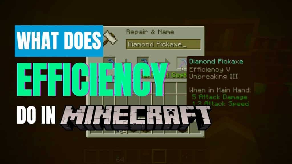 what does efficiency do in minecraft