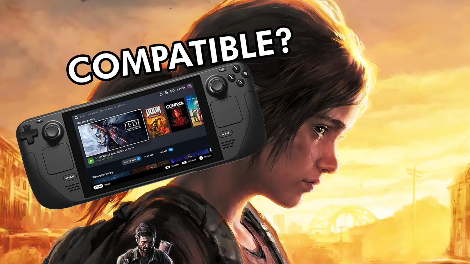 The Last of Us Part 1 Now Steam Compatible by The Lost Gamer