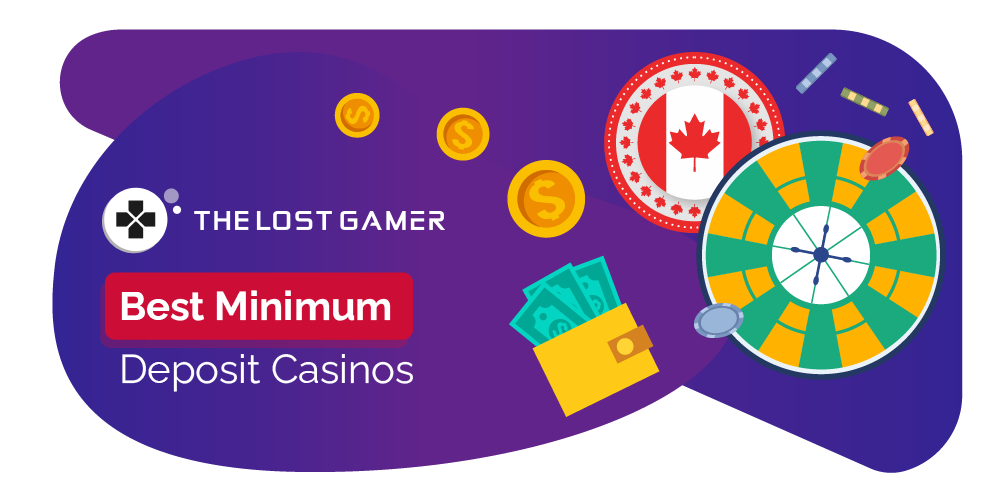 minimum deposit casinos canada