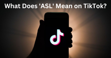 What Does 'ASL' Mean on TikTok