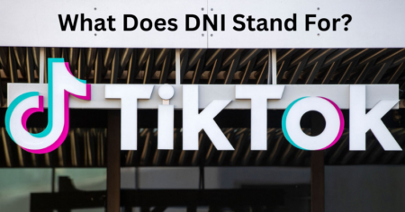 What Does DNI Stand For
