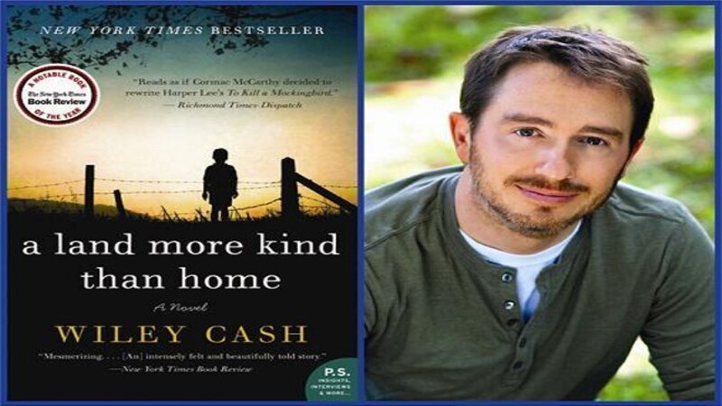 A Land More Kind than Home By Wiley Cash