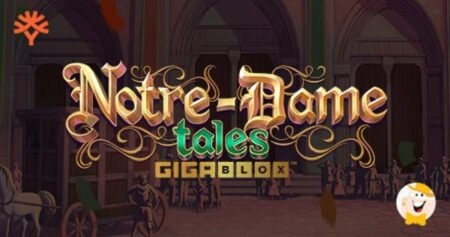 Yggdrasil Launches New Slot Game that Looks Medieval yggdrasil notre dame tales gigablox slot